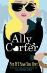 Ally Carter 47386 - Not If I Save You First