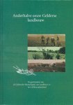Bieleman, J. e.a. (redactie) - ANDERHALVE  EEUW GELDERSE LANDBOUW - Geschiedenis van de GML en het Gelderse Platte Land