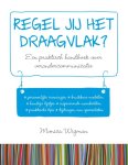 Monica Wigman - Regel jij het draagvlak?
