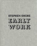 SHORE, Stephen - Stephen Shore - Early Work. - [New].