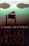 Clare Francis - A Dark Devotion Clare Francis - A Dark Devotion