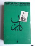 Mortimer, Edward - Faith and Power, The Politics of Islam