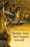 J. van Dorsten, Johan van Dorsten - Soms Was Het Haast Teveel