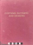 Max Tilke - Costume Patterns and Designs. A survey of costume patterns and designs of all periods and nations from antiquity to modern times