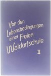 Hellmut Huber - Von den Lebensbedingungen einer Freien Waldorfschule II