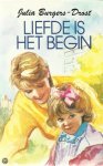 Julia Burgers - Drost - Liefde is het begin
