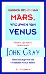 John Gray - Mannen komen van Mars, vrouwen van Venus