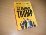 Emily Jane Fox - De Familie Trump, een onthullend beeld van Amerika's machtigste familie