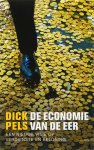 Dick Pels, Dick Pels - De Economie Van De Eer