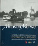 W.J.J. Boot - Maas en Merwede stoombootmaatschappij Fop Smit & Zn