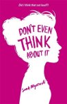Sarah Mlynowski - Dont Even Think About It