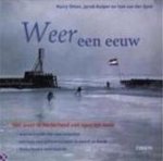 H. Otten, J. / Spek, T. van Der Kuiper - Weer 'n eeuw: Het weer in Nederland van 1900 tot 2000