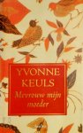 Yvonne Keuls 11121 - Mevrouw mijn moeder