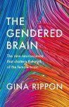 Gina Rippon - The Gendered Brain