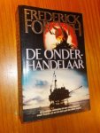 FORSYTH, FREDERICK, - De onderhandelaar.