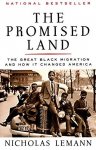 Nicholas Lemann 57446 - The promised land: the great Black migration and how it changed America