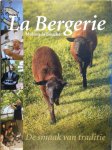 Nest Mertens, Jozef Schildermans, Femke De Lameillieure - La Bergerie maison de bouche