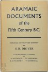 G. R. Driver - Aramaic Documents of the Fifth Century B.C.  With help from a typescript by E. Mittwoch and others