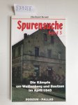 Berndt, Eberhard: - Die Kämpfe um Weißenberg und Bautzen im April 1945 : (Neuwertig) :