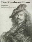 Ornstein-Van Slooten, Eva & Marijke Holtrop - Das Rembrandthaus. Katalog der Radierungen Rembrandts