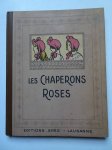 Péclard, Marie. - Les Chaperons Roses.