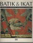 Forman, Bedrich - Batik & Ikat: Indonesische textielkunst, eeuwenoude schoonheid