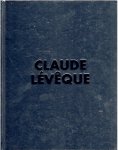 LEVEQUE, Claude - Claude Lévêque Kamel Mennour.