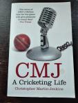 Christopher Martin-Jenkins - CMJ A Cricketing Life