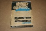 Ir. J.J. Terwiel - Dieselmotoren voor automobielen --  Een handboek voor chauffeurs, monteurs, reparateurs