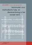 Rene van der Drift, Ad Snellen - Basismodel voor methodische hulp en dienstverlening in het sociaal werk