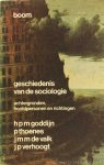 GODDIJN, H.P.M., THOENES, P., VALK, J.M.M. DE, VERHOOGT, J.P. - Geschiedenis van de sociologie. Achtergronden, hoofdpersonen en richtingen.
