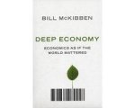 Bill Mckibben - Deep Economy Bill Mckibben - Deep Economy