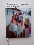 DOMOTOR, T., - Coutumes populaires de Hongrie.