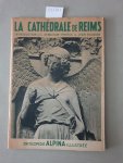 Demaison, L.: - La Cathédrale De Reims : Introduction De L. Demaison :