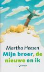 Heesen, Martha - MIJN BROER, DE NIEUWE EN IK
