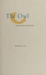 Sweeney, Matthew. - The Owl. Sweeney, Matthew. - The Owl.