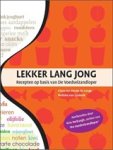 Clara ten Houte de Lange; Nelleke van Lindonk - Lekker lang jong