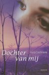 Kira Cochrane - DOCHTER VAN MIJ