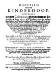 Tanner, Adam; Heylbronner, Jacob; Hunnius, Egidius - Disputatie van den Kinder-doop ghetoghen wt het Colloquium ghehouden tot Regensborch