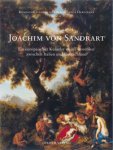 SANDRART - Ebert -Schiffrtrt, Sybille & Cecilia Mazzetti di Pietralata: - Joachim von Sandrart. Ein europaischer Kunstler und Theoretiker zwischen Italien und Deutschland