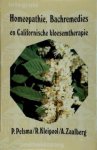 P. Pelsma, R. Kleipool - Homeopathie, Bachremedies en Californische bloesemtherapie