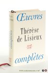 Thérèse de Lisieux ( Sainte Thérèse de L'enfant-Jésus et de la Sainte-Face ). - Thérèse de Lisieux. Oeuvres complètes. (Textes et Dernières Paroles) 28e mille.