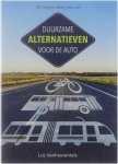 Luc Vanheerentals Kris Peeters Rik Torfs - Fifty ways to leave ... your car duurzame alternatieven voor de auto