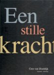 Graaf van der Peter, Gijn van Maarten - Een stille kracht, over de schilder en graficus Cees van IJsseldijk, met talloze illustraties Graaf van der Peter, Gijn van Maarten - Een stille kracht, over de schilder en graficus Cees van IJsseldijk, met talloze illustraties
