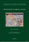 David Hamidovic, Eleonora Serra, Philippe Therrien (eds) - Reception of Biblical Figures. Essays in Method