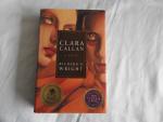 Richard Bruce B. Wright - Clara Callan: A novel