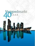 Ruud de Wit - Vastgoedmarkt 40 jaar