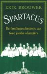 BROUWER, Erik - Spartacus BROUWER, Erik - Spartacus