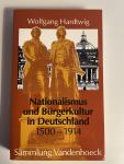 Hardtwig, Wolfgang - Nationalismus und Bürgerkultur in Deutschland 1500-1914. Ausgewählte Aufsätze