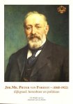 L.F. van Loo en Annemarie van Loo-Mulder - Jhr. Mr. Pieter van Foreest - (1845-1922) dijkgraaf, herenboer en politicus
